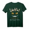 Lächle Du Kannst Sie Nicht Alle Töten Katze Lachen T-Shirt – Witziges Geschenk für Sarkastiker & Katzenliebhaber mit schwarzem Humor