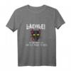 Lächle du kannst sie nicht alle töten - Teuflisches Katzen T-Shirt für Halloween, Karneval & Party, Gothic Katzenliebhaber Geschenk