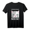 Bevor du fragst: Nein! Katzenliebhaberinnen Geschenk T-Shirt für Frauen mit Humor – Perfekt für Weihnachten und Geburtstag