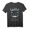Lächle Du Kannst Sie Nicht Alle Töten Katze T-Shirt – Witziges Geburtstagsgeschenk für Zyniker, Katzenliebhaber und Ironie-Fans