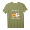 You are my meow meow - Lustiges Katzen-Design zum Valentinstag für Teenager, Kinder, Mädchen, Jungen, Frauen & Erwachsene