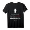 Lustiges Hausmeister T-Shirt mit Spruch - Coole Grafik für Geburtstag, Weihnachten & Vatertag für den wichtigsten Mann im Haus