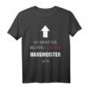 Lustiges Hausmeister T-Shirt mit Spruch - Coole Grafik für Geburtstag, Weihnachten & Vatertag für den wichtigsten Mann im Haus