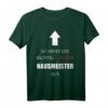 Lustiges Hausmeister T-Shirt mit Spruch - Coole Grafik für Geburtstag, Weihnachten & Vatertag für den wichtigsten Mann im Haus