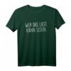 Wer Das Liest Kann Lesen - Lustiges Schul-T-Shirt für Kinder & Erwachsene, Ironisches Geschenk für Schule, Uni & Berufsschule