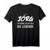 Jörg T-Shirt, lustige Geschenk-Idee - Humorvolles Spruchshirt für Männer, Geburtstags- und Weihnachtsgeschenk für Jörg