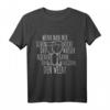 Wenn Man Mir Nicht Das Wasser Reichen Kann Dann Den Wein T-Shirt – Lustiges Wein Spruch Shirt für Weinliebhaber & Weinabend-Teilnehmer