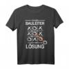 Ich bin Bauleiter ich finde immer eine Lösung T-Shirt – Lustiges Bauleiter Outfit für Bauherren & Baustellenprofis