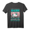 Anime Manga Kawaii Ich gucke nicht nur Anime T-Shirt – Perfektes Geschenk für Otaku, Cosplay & Anime Fans für Damen und Herren