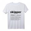 Skipper Substantiv Definition des Skippers Kapitän Segler T-Shirt – Perfekte Geschenkidee für Wassersportler & Abenteuerliebhaber