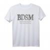 BDSM Business Development Sales and Marketing T-Shirt - Humorous Quote, Sarcastic Sayings, Fun Gift for Humor Lovers & Professionals
