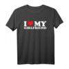 Ich liebe meine Freundin T-Shirt mit rotem Herz – Perfektes Geschenk für Valentinstag, Geburtstag & Jahrestag für Männer & Frauen