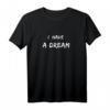 Martin Luther King Jr. Day T-Shirt mit 'I have a dream' Zitat – Klassisch geschnitten, perfekt zum Gedenken und Feiern