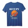 SCI-FI Space Interstellar Rakete Raumschiff T-Shirt - Perfekt für Sci-Fi-Liebhaber, Kinder und Wissenschaftler, Occupy Mars Design