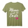 Mama Ist Die Beste Muttertag Spruch T-Shirt - Lustiges Geschenk für werdende Mamas, Mütter und deine Mom