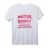 Lustiges Muttertags-Shirt für Kinder mit Spruch - Originelles Geschenk zum Muttertag für Frauen und Männer