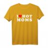 Ich liebe heiße Mütter Lustiges rotes Herz Liebe Mütter T-Shirt – Perfektes Geschenk für Geburtstag, Valentinstag & Mütterliebhaber