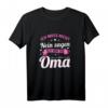 Oma muss nicht Nein sagen - Lustiges Muttertags- & Geburtstagsgeschenk T-Shirt für Großmütter