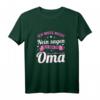 Oma muss nicht Nein sagen - Lustiges Muttertags- & Geburtstagsgeschenk T-Shirt für Großmütter