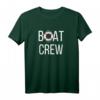Boat Crew T-Shirt für Boots- und Segelliebhaber – Originelles Geschenk für Kapitän, Crew & Wasserfans zu Geburtstag, Weihnachten & mehr