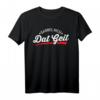 Sabbel Nich Dat Geit Lustiges Sarkasmus Spaß T-Shirt – Perfektes Geschenk für Geburtstag, Muttertag, Vatertag und Weihnachten