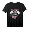 So sieht eine richtig coole Oma aus - Lustiges Oma T-Shirt Geschenkidee für Muttertag, Geburtstag & Weihnachten 2023