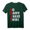 So Happy I Have Twins - Lustiges Muttertag & Vatertags T-Shirt für Zwillingseltern, perfekte Geschenkidee für Mutter, Vater & Familie
