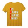 So Happy I Have Twins - Lustiges Muttertag & Vatertags T-Shirt für Zwillingseltern, perfekte Geschenkidee für Mutter, Vater & Familie