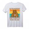Lustiges Bären T-Shirt mit Spruch für Morgenmuffel und Bärenliebhaber - Perfekt für Weihnachten, Vatertag, Muttertag & Geburtstage