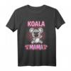 Damen Koala Mama Mutter Mami T-Shirt – Perfektes Muttertagsgeschenk für Koala-Liebhaberinnen