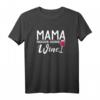 Mama needs some Wine! Lustiges Damen T-Shirt mit Wein Spruch – Perfekt als Muttertags- oder Geburtstagsgeschenk für Weinliebhaberinnen