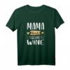 Damen Mama Needs Some Wine - Lustiges Wein T-Shirt als Muttertags-, Geburtstags- und Valentinstagsgeschenk für Weinliebhaberinnen