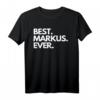 Best Markus Ever - Lustiges personalisiertes Geburtstags T-Shirt für Männer, Freunde & Familie