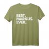 Best Markus Ever - Lustiges personalisiertes Geburtstags T-Shirt für Männer, Freunde & Familie