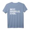 Best Markus Ever - Lustiges personalisiertes Geburtstags T-Shirt für Männer, Freunde & Familie