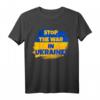 Stop the War in der Ukraine - Peace in the World T-Shirt mit Ukraine Flagge – Solidaritäts- und Friedensstatement für Männer, Frauen, Kinder & Freunde