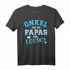 Onkel sind wie Papas nur cooler T-Shirt – Perfektes Geschenk für stolze Onkel zur Geburt, Geburtstag oder Familienfeier