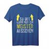 Lustiges Spruch für Meister – Geschenkidee für Handwerker und Meisterprüfung mit witzigem Motiv