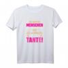 Damen T-Shirt Tante mit lustigem Spruch – Das perfekte Geschenk für Neffen, Nichten & Familienliebe