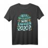 Humorvolles Neujahr 2021 T-Shirt - Lustiges Silvester Outfit & Geschenkidee für Freunde und Familie