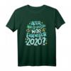 Humorvolles Neujahr 2021 T-Shirt - Lustiges Silvester Outfit & Geschenkidee für Freunde und Familie