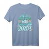 Humorvolles Neujahr 2021 T-Shirt - Lustiges Silvester Outfit & Geschenkidee für Freunde und Familie