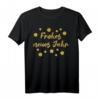 Frohes Neues Jahr T-Shirt für Männer, Frauen & Kinder – Lustiges Silvester Shirt für Neujahrsparty & Jahresbeginn 2021