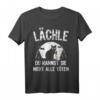 Sarkastisches Grinsekatze T-Shirt - Lächle Du Kannst Sie Nicht Alle Töten, Perfekt für Halloween, Weihnachten oder Geburtstag