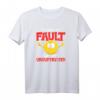 Es ist nicht meine Schuld - Lustiges Sarkasmus T-Shirt mit ironischem Spruch für Humorliebhaber
