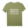 Disco Spruch T-Shirt - Wer nicht tanzt ist indiscotabel für Partys, Feiern & Apres Ski