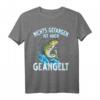 Nichts Gefangen ist auch Geangelt T-Shirt für Angler, Fischer & Hobbyfischer – Perfekt als Geschenk für Angler und Fliegenfischer