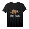 Lustiges Faultier T-Shirt mit Spruch NICHT HEUTE – Perfekt für Morgenmuffel, Faulpelze & Relaxer