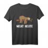 Lustiges Faultier T-Shirt mit Spruch NICHT HEUTE – Perfekt für Morgenmuffel, Faulpelze & Relaxer