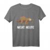 Lustiges Faultier T-Shirt mit Spruch NICHT HEUTE – Perfekt für Morgenmuffel, Faulpelze & Relaxer